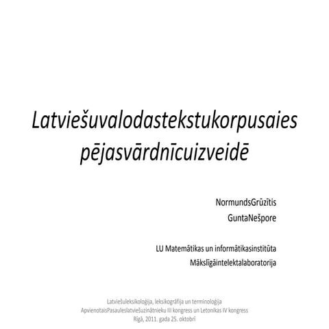 Latviešu valodas tekstu korpusa iespējas vārdnīcu izveidē