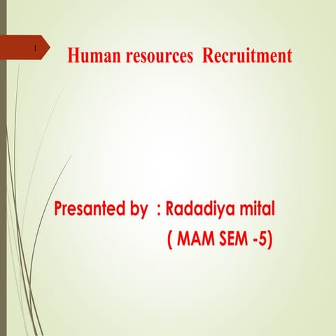 Human recruitment process  