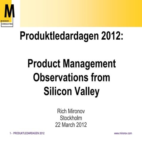 Produktledardagen Keynote, March 2012