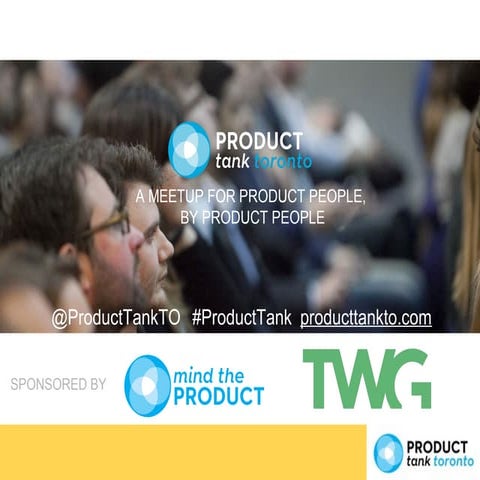 Product Management Metrics | Saeed Khan | ProductTank Toronto 