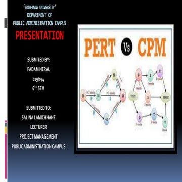 MPA/BPA/TU-Project managemen  PERT VS CPM