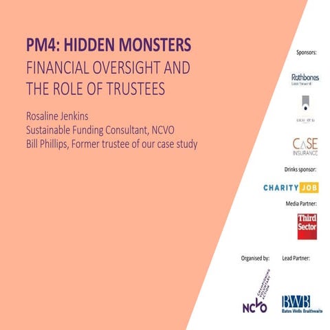 Hidden monsters - financial oversight and the role of trustees
