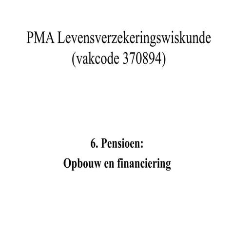 Opbouw en financiering van pensioenen