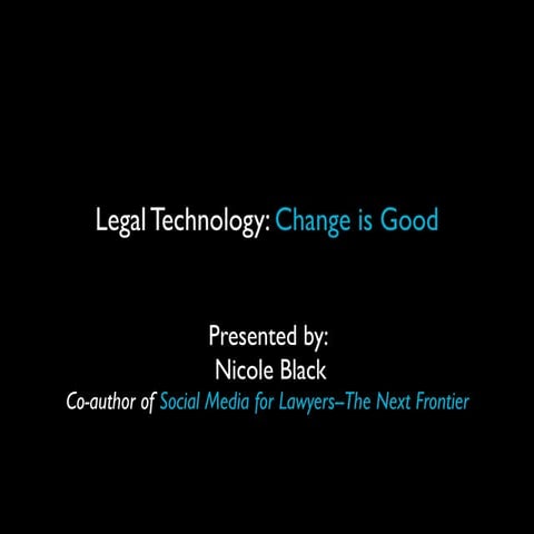 Legal Technology: Change is Good