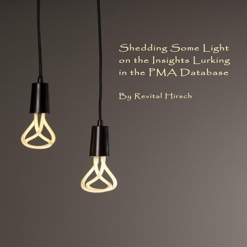 Shedding Some Light on the Insights Lurking in the PMA Database
