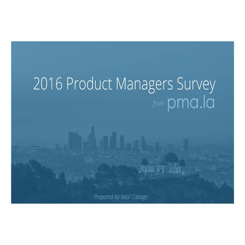 2016 Product Managers Survey