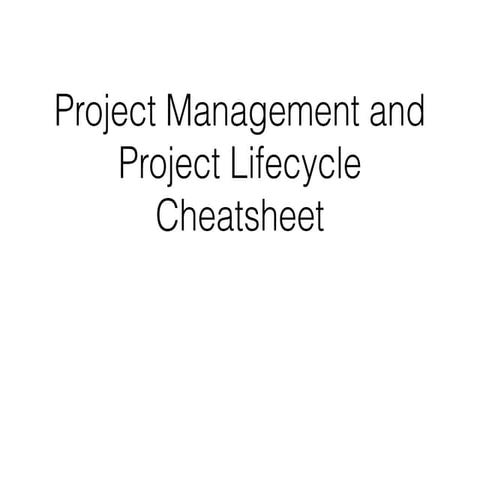 Project Management and Project Lifecycle cheatsheet