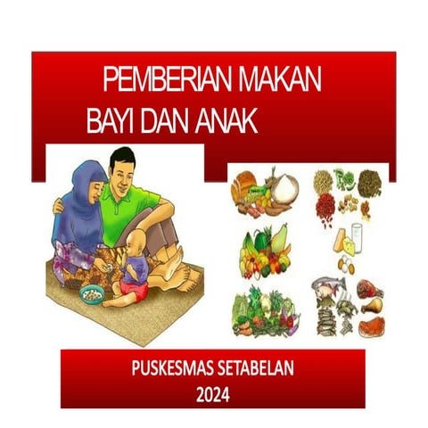 PEMBERIAN MAKANAN PADA BAYI DAN ANAK BALITA.pptx