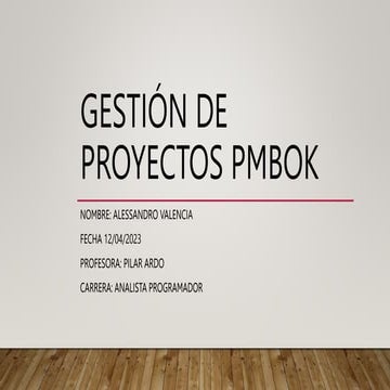 Gestión de Proyectos en PMBOK | PPTX
