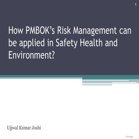 PMBOK Risk Management and Safety Health and Environment