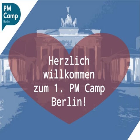 1. PM Camp Berlin 2013