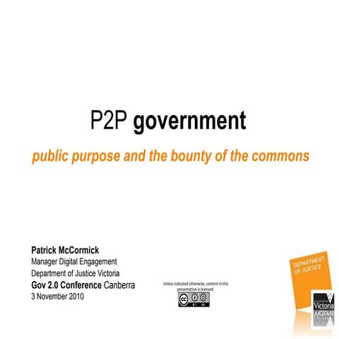 P2P government: public purpose and the bounty of the commons