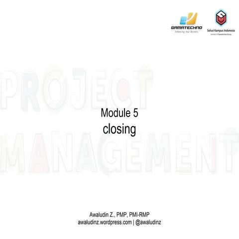 PMBOK 6 Summary: Module 5 (Closing Processes)