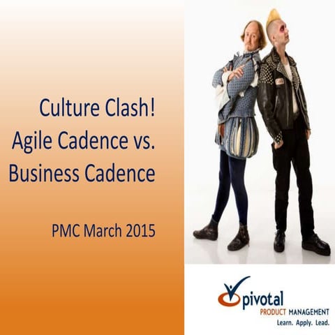 Culture Clash:  Agile Cadence vs. Business Cadence