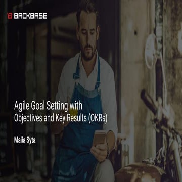 Setting agile goals: Objectives and key results  | PM Days Odessa 2018