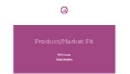Product Market Fit