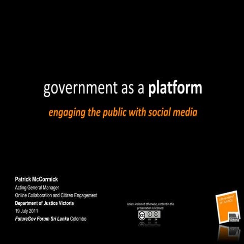 Government as a platform: engaging the public with social media