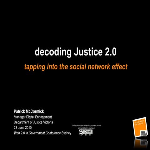 decoding Justice 2.0: tapping into the social network effect