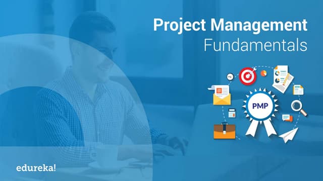 Project Management Fundamentals | Project Management Simplified | PMP® Traini...