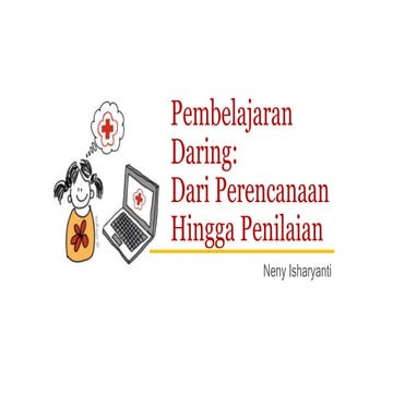Pembelajaran Daring: Dari Perencanaan Hingga Penilaian