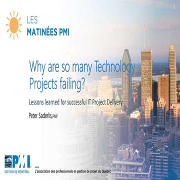 Matinée PMI - Why so many technology projects failing