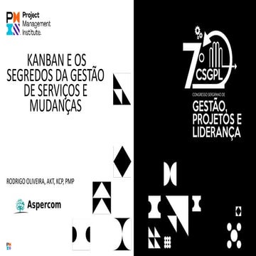 KANBAN E OS SEGREDOS DA GESTÃO DE SERVIÇOS E MUDANÇAS