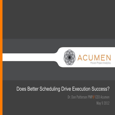Does Better Scheduling Drive Execution Success?