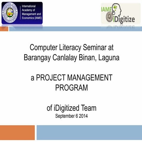 Computer Literacy Seminar (A Project Management)