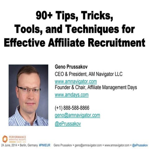 Tips & Tricks, Tools & Techniques for Effective Affiliate Recruitment by Geno...