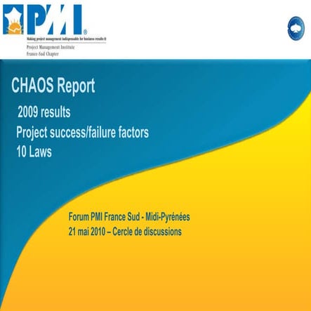 Standish Chaos Report  - Cercle de Discussion - PMI Branche Midi-Pyrénées (Vi...