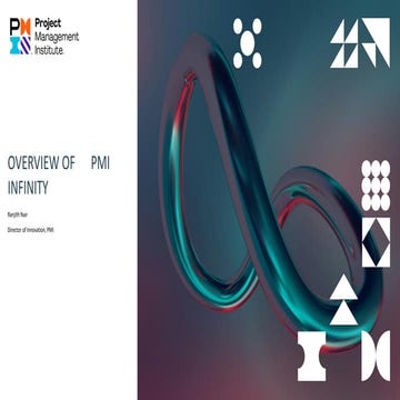 Overview PMI Infinity - UK Chapter presentation