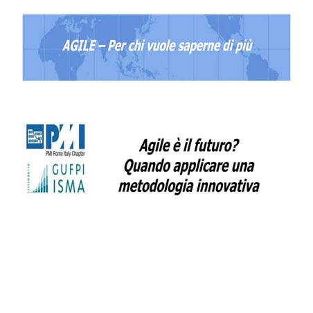 Agile è il futuro? PMI Rome Webinar Presentation