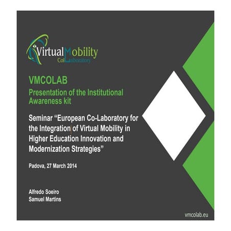Presentation of the VMColab Institutional Awareness Kit