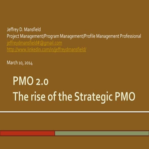 PMO 2.0 - The Strategic Focused PMO