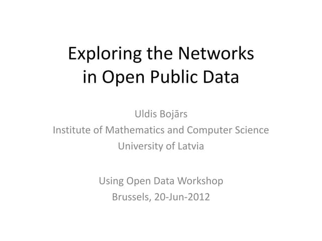 Exploring the Networks in Open Public Data