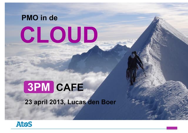 Pmo in de cloud 3 pm cafe 23 april ...
