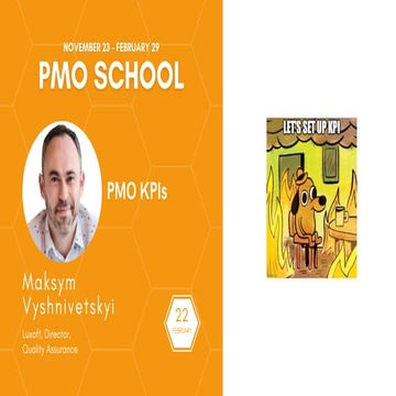 Maksym  Vyshnivetskyi:  PMO KPIs ( UA ).