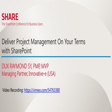 Deliver PM On Your Terms with SharePoint
