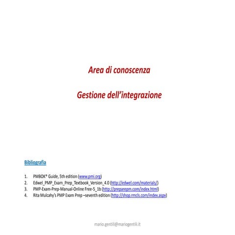 Integration management