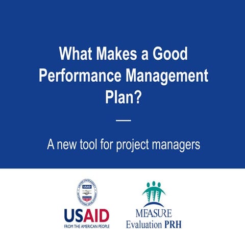  What Makes a Good Performance Management Plan? A new tool for managers