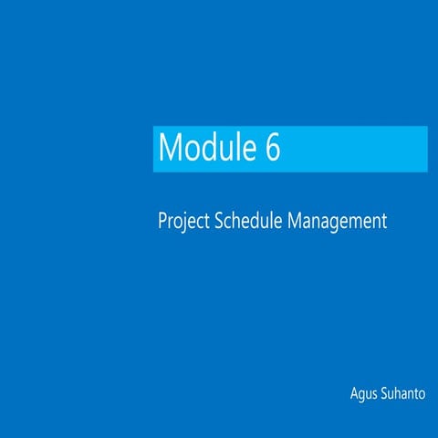 Project Schedule Management - PMBOK6