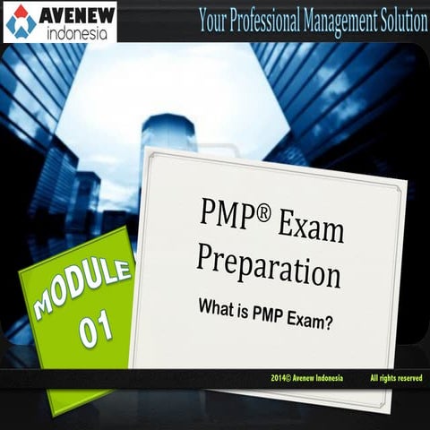PMP® Exam Preparation Training, Indonesia - Module 1 Exam Overview