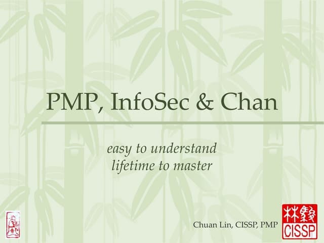 PMP, InfoSec & Chan