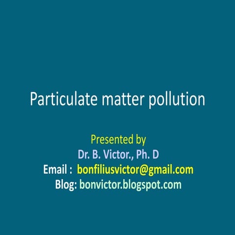 Particulate matter pollution