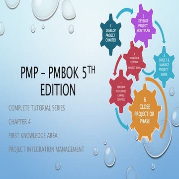 Pmp – pmbok 5th edition chapter4 project integration management final