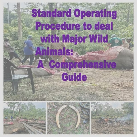 Comprehensive SOP for Handling Major Wild Animals and Post-Mortem ...