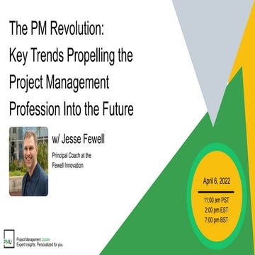 The PM Revolution: Key Trends Propelling the Project Management Profession In...