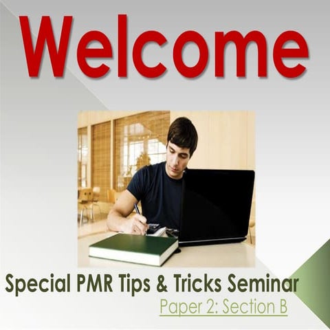PMR English Language Examination Seminar (Paper 2: Section B)