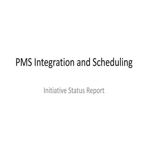 Pms integration and scheduling
