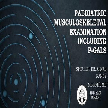 Pediatric musculoskeletal examination including P-GALS | PPTX